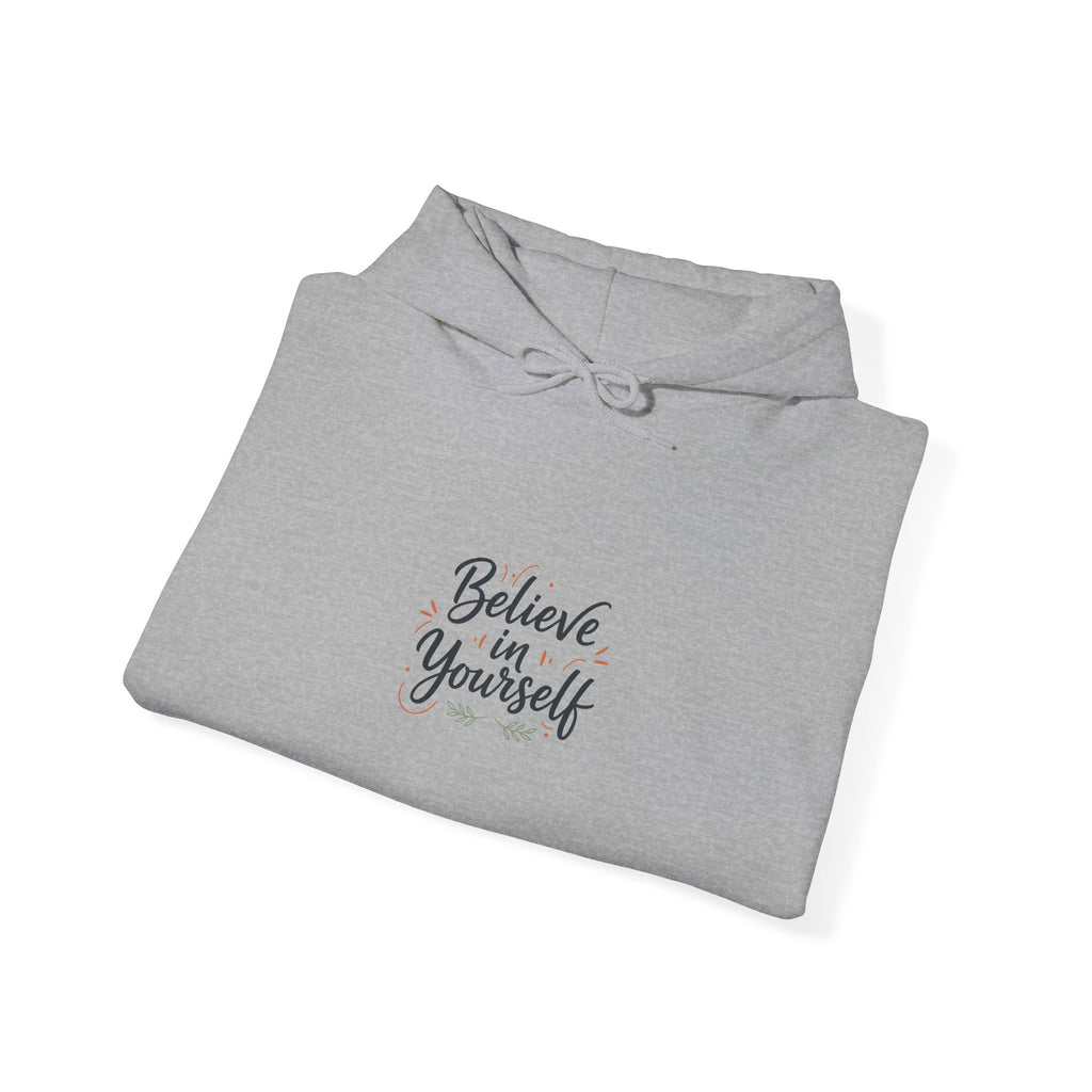 Believe in Yourself Hoodie | Minimalist Hand-Lettered Quote, Script Typography by VSAS Clothing